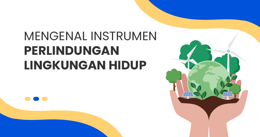 instrumen perlindungan lingkungan hidup