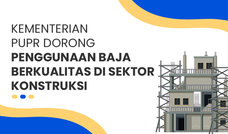 penggunaan baja berkualitas