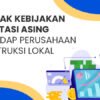 Dampak kebijakan investasi asing