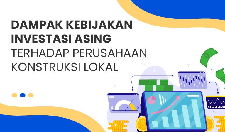 Dampak kebijakan investasi asing