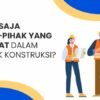 pihak pihak yang terlibat dalam proyek konstruksi
