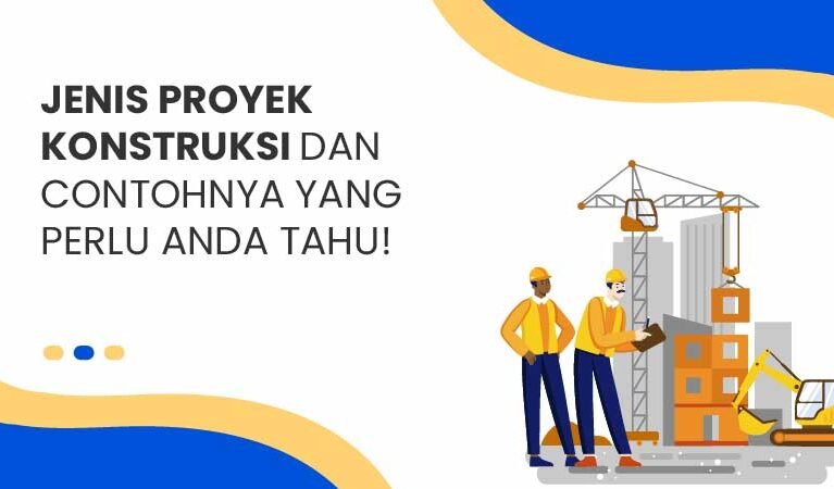 jenis proyek konstruksi