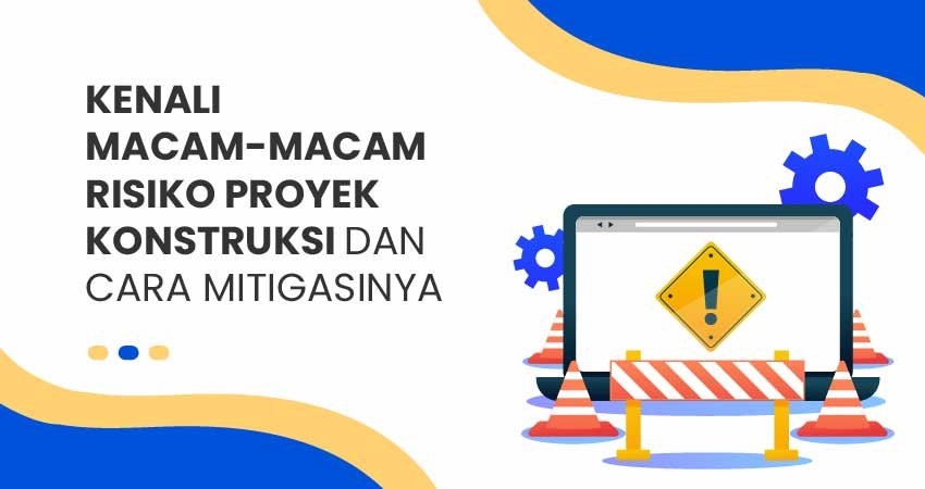 risiko proyek konstruksi