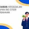 Kegagalan penerapan ISO 37001