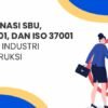 Kombinasi SBU ISO 9001 dan ISO 37001
