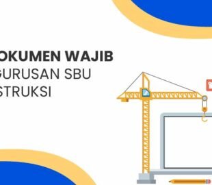 Dokumen Wajib Pengurusan SBU Konstruksi