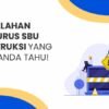 Kesalahan mengurus SBU Konstruksi