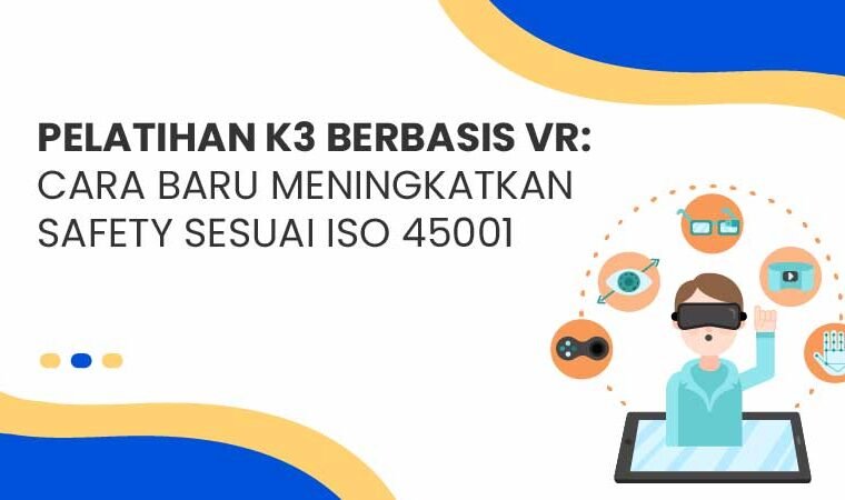 pelatihan K3 berbasis VR