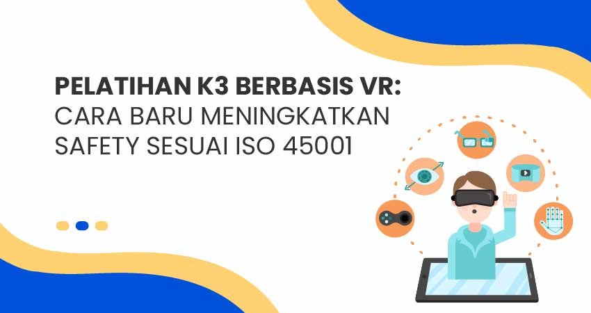pelatihan K3 berbasis VR
