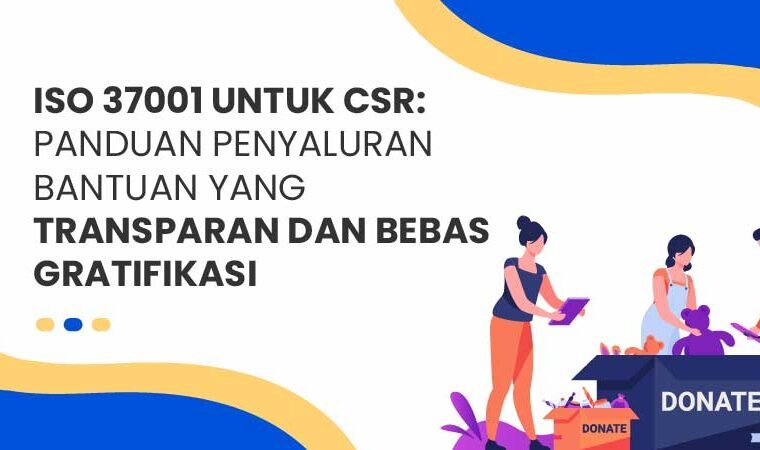 ISO 37001 untuk CSR