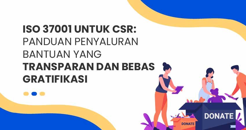 ISO 37001 untuk CSR
