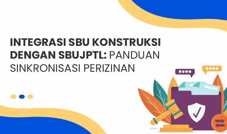 Integrasi SBU Konstruksi dengan SBUJPTL